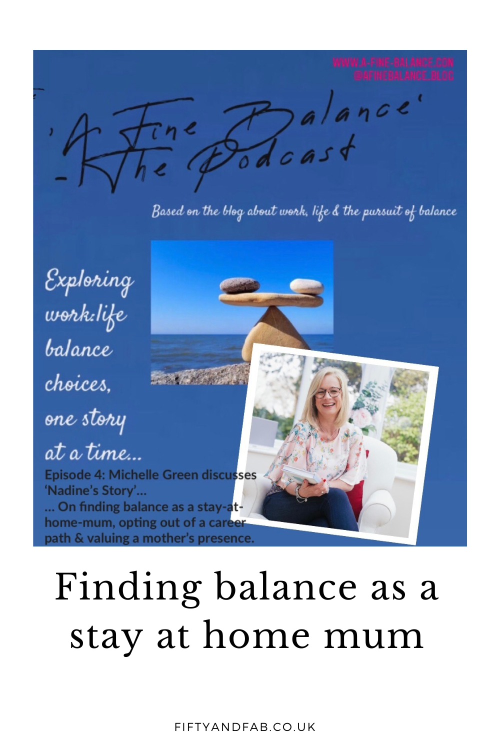 A Fine Balance Podcast | SAHM | Housewife