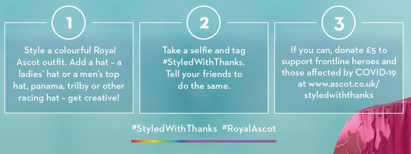 #StyledWithThanks Royal Ascot 2020