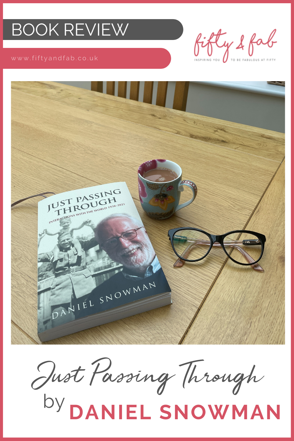 Book Review | Just Passing Through by Daniel Snowman